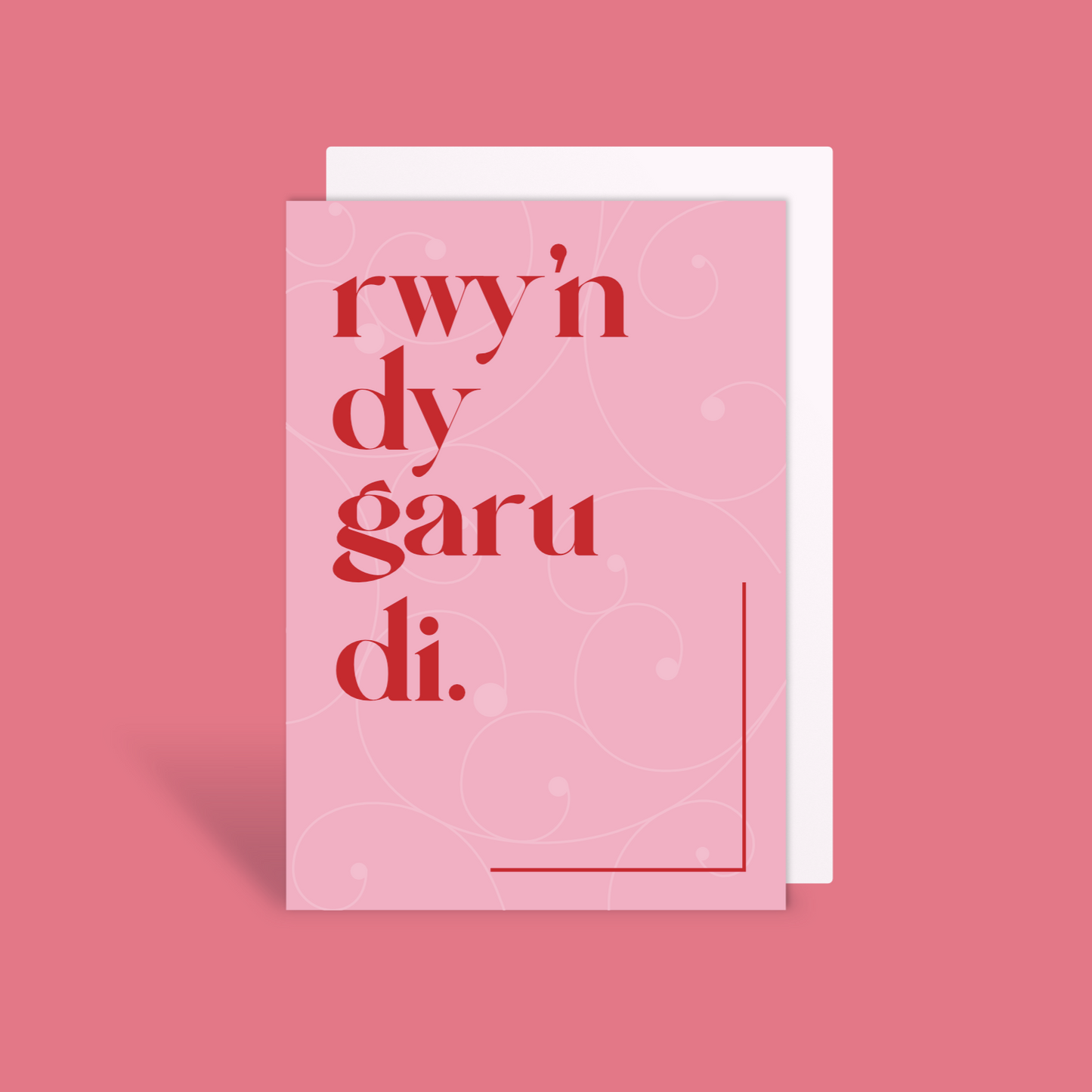 Rwy'n dy garu di card